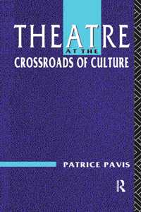 Theatre at the Crossroads of Culture
