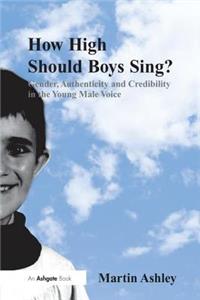 How High Should Boys Sing?