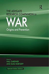 The Ashgate Research Companion To War