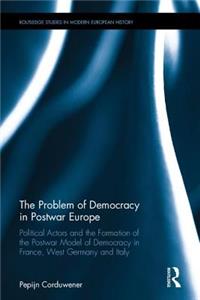 The Problem of Democracy in Postwar Europe