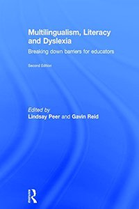 Multilingualism, Literacy and Dyslexia