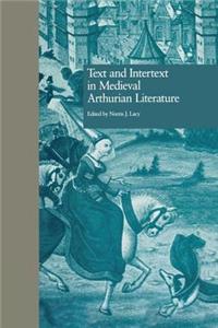 Text and Intertext in Medieval Arthurian Literature