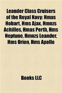 Leander Class Cruisers of the Royal Navy
