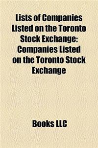 Lists of Companies Listed on the Toronto Stock Exchange