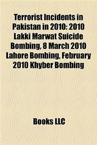 Terrorist Incidents in Pakistan in 2010