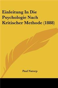 Einleitung In Die Psychologie Nach Kritischer Methode (1888)