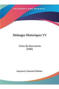 Melanges Historiques V5