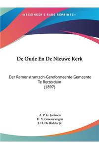 de Oude En de Nieuwe Kerk