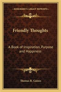 Friendly Thoughts