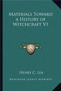 Materials Toward a History of Witchcraft V1