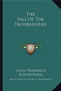Fall of the Troubadours