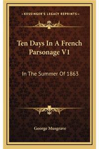 Ten Days in a French Parsonage V1