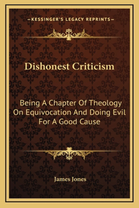 Dishonest Criticism