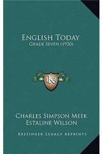 English Today: Grade Seven (1920)