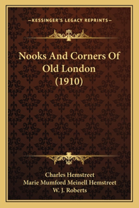 Nooks And Corners Of Old London (1910)