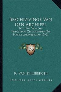 Beschryvinge Van Den Archipel