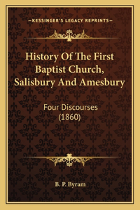 History Of The First Baptist Church, Salisbury And Amesbury