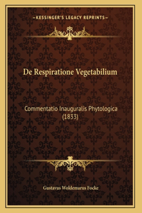 De Respiratione Vegetabilium