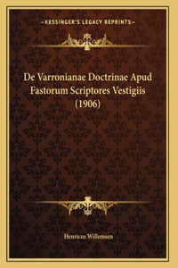 De Varronianae Doctrinae Apud Fastorum Scriptores Vestigiis (1906)