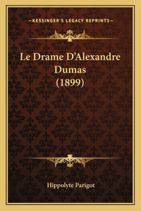 Drame D'Alexandre Dumas (1899)