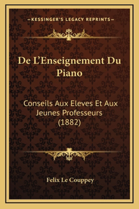 De L'Enseignement Du Piano