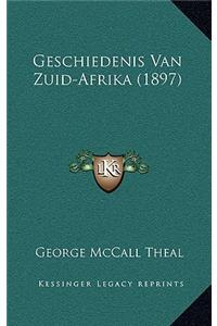 Geschiedenis Van Zuid-Afrika (1897)