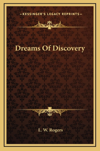Dreams Of Discovery