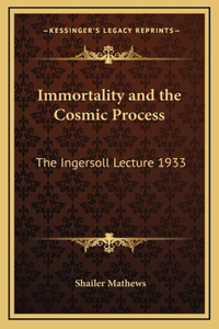 Immortality and the Cosmic Process