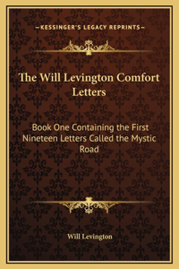 The Will Levington Comfort Letters