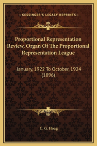 Proportional Representation Review, Organ Of The Proportional Representation League