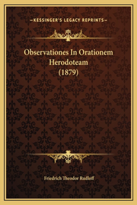 Observationes In Orationem Herodoteam (1879)