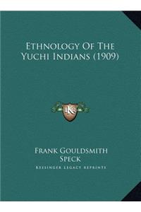 Ethnology of the Yuchi Indians (1909)