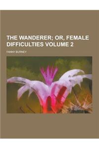 The Wanderer Volume 2