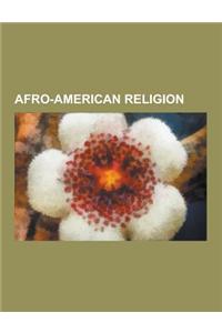 Afro-American Religion