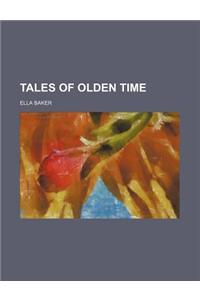 Tales of Olden Time