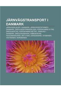 Jarnvagstransport I Danmark