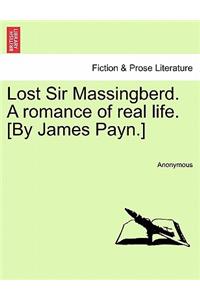 Lost Sir Massingberd. a Romance of Real Life. [by James Payn.]