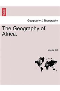 The Geography of Africa.