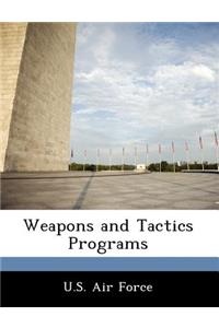 Weapons and Tactics Programs