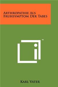 Arthropathie ALS Fruhsymptom Der Tabes