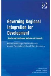 Governing Regional Integration for Development