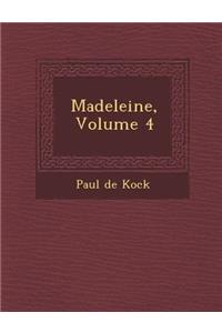 Madeleine, Volume 4