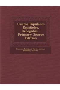 Cantos Populares Espanoles, Recogidos