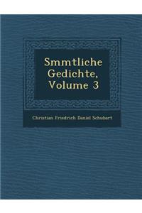 S Mmtliche Gedichte, Volume 3