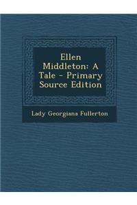Ellen Middleton: A Tale