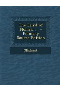 The Laird of Norlaw ...