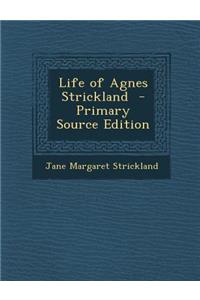 Life of Agnes Strickland