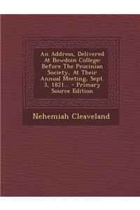 An Address, Delivered at Bowdoin College