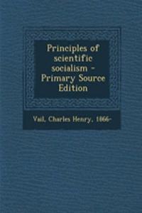 Principles of Scientific Socialism - Primary Source Edition