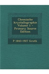 Chemische Krystallographie Volume 1